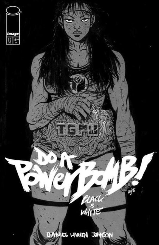 Do A Powerbomb Black And White #1 (Of 3) Cover A Daniel Warren Johnson