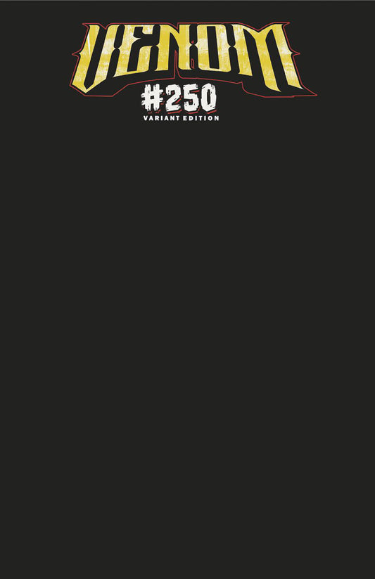 Venom #250 Black Blank Cover Variant